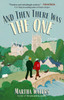 And Then There Was The One: A Novel