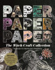 Paper Paper Paper: The Witch Craft Collection: 154 Pages to Create and Craft With