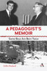 A Pedagogist’s Memoir: Some Boys Are Born Twice