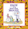 Erin and the Mouse: Read, Write and Play