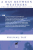 A Day Between Weathers: Collected Poems 1938-1978