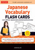 Japanese Vocabulary Flash Cards Kit: Learn 1000 basic Japanese words and phrases quickly and easily! (Boxed Set of 200 Double-Sided Flash Cards with Study Guide & Organizer Ring)