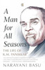 A Man For All Seasons: The Life Of K.M. Panikkar