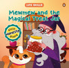 Mewmew and the Magical Treat Jar (Life Skills Series): First Honesty Story | An Illustrated Storybook for Children about the Power of Truth | Book for 5+ [Penguin Early Learning Series]