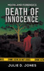 Moorland Forensics - Death of Innocence