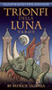 Trionfi Della Luna Tarot