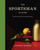 The Sportsman at Home: Flavoursome Recipes for Nostalgic Eating