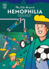 My Life Beyond Hemophilia: A Mayo Clinic Patient Story