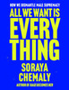 All We Want Is Everything: How We Dismantle Male Supremacy