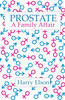 Prostate: A Family Affair