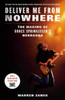 Deliver Me from Nowhere (Movie Tie-In)