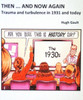 Then ... And Now Again: Trauma and turbulence in 1931 and today