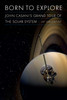 Born to Explore: John Casani's Grand Tour of the Solar System