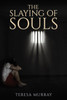 The Slaying of Souls
