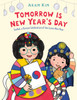Tomorrow Is New Year's Day: Seollal, a Korean Celebration of the Lunar New Year