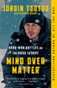 Mind Over Matter: Hard-Won Battles on the Road to Hope