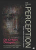 The Power of Perception: When Reality Loses the Battle