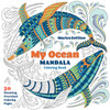 My Ocean Mandala Coloring Book: 30 Stunning, Oversized Coloring Pages