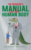 The Operator's Manual for the Human Body