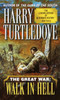 Walk in Hell (The Great War, Book Two)