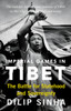 Imperial Games in Tibet: The Battle for Statehood and Sovereignty
