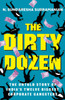 The Dirty Dozen: India's Twelve Biggest Corporate Gangsters