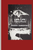 Life, Life: Selected Poems
