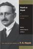 Hayek on Hayek by F A Hayek (Edited By)