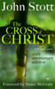 The Cross of Christ: With Study Guide
