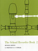The School Recorder Book 2: For Descant (Continued), Treble, Tenor and Bass Recorders