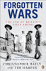 Forgotten Wars by Christopher Bayly (Author)