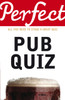 Perfect Pub Quiz