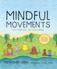 Mindful Movements: Ten Exercises for Well-Being