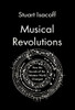 Musical Revolutions by Stuart Isacoff (Author)