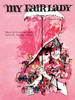 My Fair Lady (Vocal Selections)
