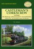 Castleman's Corkscrew: Including the Railways of Bournemouth and Associated Lines