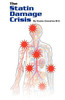 The Statin Damage Crisis by Duane Graveline (Author)