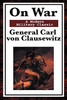 On War by General Carl Von Clausewitz (Author)