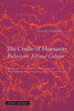 The Cradle of Humanity: Prehistoric Art and Culture