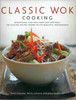 Classic Wok Cooking by Sunil Vijayakar (Author)