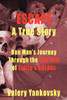Escape: A True Story