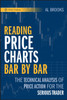 Reading Price Charts Bar by Bar: The Technical Analysis of Price Action for the Serious Trader