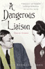 A Dangerous Liaison