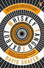 Whiskey Tango Foxtrot by David Shafer (Author)