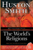 The World's Religions: Completely Revised and Updated Edition of ``The Religions of Man''