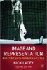 Image and Representation by Nick Lacey (Author)