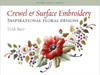 Crewel & Surface Embroidery by Trish Burr (Author)