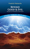 Beyond Good and Evil: Prelude to a Philosophy of the Future