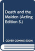 Death and the Maiden