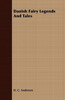 Danish Fairy Legends And Tales by H. C. Andersen (Author)